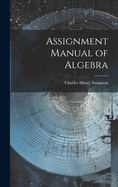 Assignment Manual of Algebra