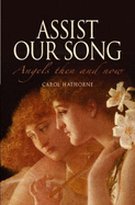 Assist Our Song: Angels Then and Now - Hathorne, Carol