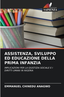 Assistenza, Sviluppo Ed Educazione Della Prima Infanzia - Anagwo, Emmanuel Chinedu