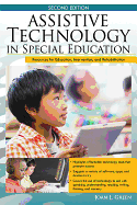 Assistive Technology in Special Education: Resources for Education, Intervention, and Rehabilitation