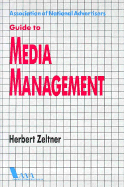 Association of National Advertisers Guide to Media Management