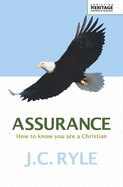 Assurance: How to Know You Are a Christian
