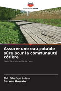 Assurer une eau potable sre pour la communaut ctire