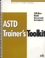 ASTD's Trainers Toolkit: Still More Needs Assessment