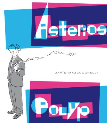 Asterios Polyp - Mazzucchelli, David