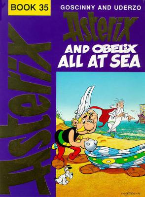 Asterix and Obelix All at Sea - Hockridge, Derek (Translated by), and Bell, Anthea (Translated by)