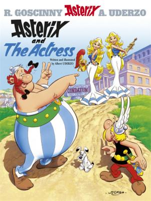 Asterix and the Actress - Goscinny, Rene, and Uderzo, Albert