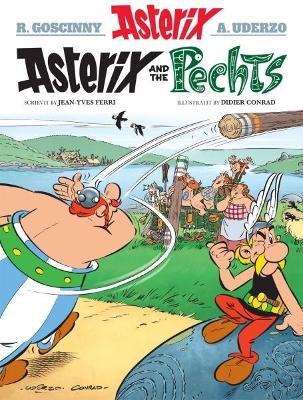 Asterix and the Pechts - Conrad, Didier, and Ferri, Jean-Yves, and Fitt, Matthew (Translated by)