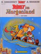 Asterix Im Morgenland, Oder Die Erzahlungen Aus Tausendundeiner Stunde - Uderzo, and Goscinny