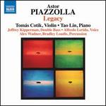 Astor Piazzolla: Legacy