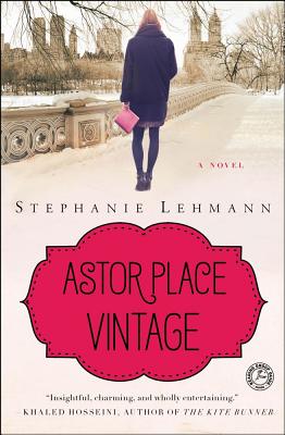 Astor Place Vintage - Lehmann, Stephanie