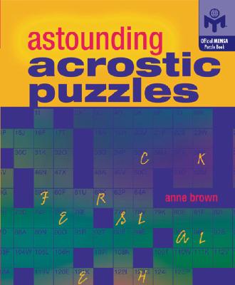 Astounding Acrostic Puzzles - Brown, Anne, Dr.