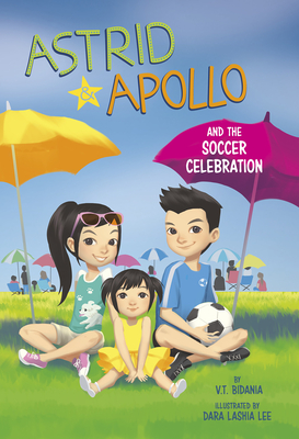Astrid and Apollo and the Soccer Celebration - Bidania, V T