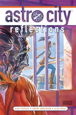Astro City Vol. 14: Reflections - Busiek, Kurt