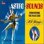 Astro-Sounds From Beyond the Year 2000