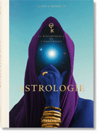 Astrologie. La Biblioth?que de l'Esot?risme