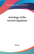 Astrology of the Ancient Egyptians