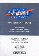 Astronauts in Trouble: Master Flight Plan