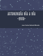 Astronomia Dia a Dia. 2018.