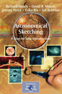 Astronomical Sketching: A Step-By-Step Introduction