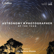 Astronomy Photographer of the Year: Collection 1