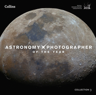 Astronomy Photographer of the Year: Collection 3