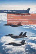 ASVAB Matemticas Hechas Fciles.: Domina las Secciones de Conocimiento Matemtico y Razonamiento Aritmtico