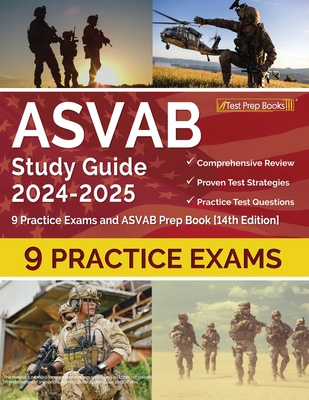 ASVAB Study Guide 2024-2025: 9 Practice Exams and ASVAB Prep Book [14th Edition] - Morrison, Lydia