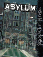 Asylum - Baugh, Bruce, and Ingham, Howard, and Holochwost, George