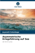 Asymmetrische Kriegsfhrung auf See