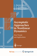 Asymptotic Approaches in Nonlinear Dynamics