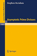 Asymptotic Prime Divisors - McAdam, S