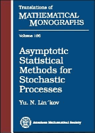 Asymptotic Statistical Methods for Stochastic Processes
