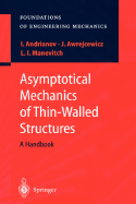 Asymptotical Mechanics of Thin-Walled Structures