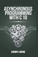 Asynchronous Programming With C 10