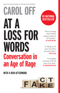 At a Loss for Words: Conversation in an Age of Rage