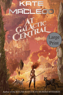 At Galactic Central