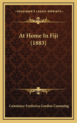 At Home in Fiji (1883) - Cumming, Constance Frederica Gordon