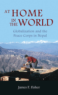 At Home in the World: Globalization and the Peace Corps in Nepal