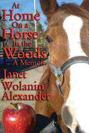 At Home on a Horse in the Woods: A Memoir