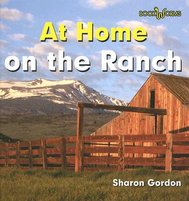 At Home on the Ranch - Gordon, Sharon