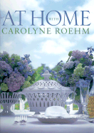 At Home with Carolyne Roehm