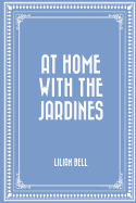 At Home with the Jardines