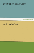 At Love's Cost