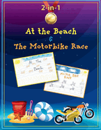 At the Beach and The Motorbike Race