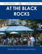 At the Black Rocks - The Original Classic Edition