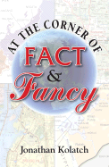 At the Corner of Fact & Fancy