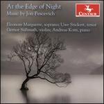 At the Edge of Night: Music by Jon Pescevich
