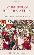 At the Edge of Reformation: Iberia before the Black Death