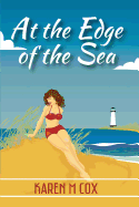 At the Edge of the Sea - Cox, Karen M, and McEwen, K Gail (Editor)